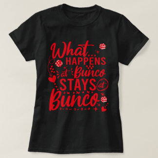 Camiseta O que acontece no Bunco Stays no Bunco Funny Bunco