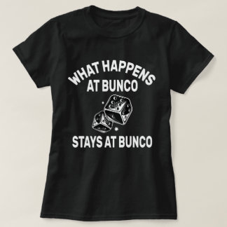 Camiseta O que acontece no Bunco Stays no Bunco Funny Bunco