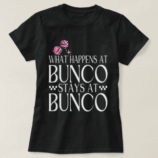 Camiseta O que acontece no Bunco Stays no Bunco Funny Bunco