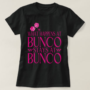 Camiseta O que acontece no Bunco Stays no Bunco Funny Bunco