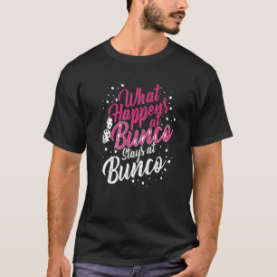 Camiseta O que acontece no Bunco Stays no jogo Bunco Bunco