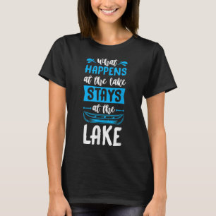 Camiseta O Que Acontece No Lago Permanece No Lago Paddle