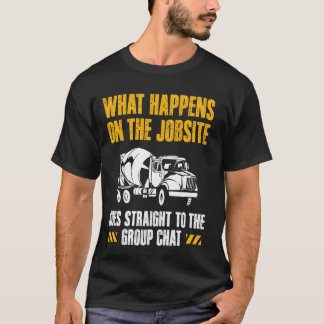 Camiseta O Que Acontece No Local De Trabalho Da Equipe De T