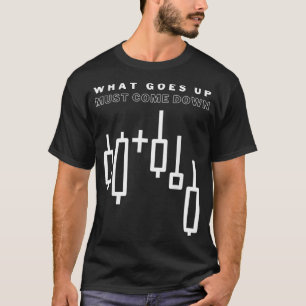 Camiseta O Que Aumenta Tem Que Diminuir - Mercado De Ações 