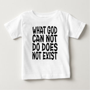 CAMISETA O QUE DEUS NÃO PODE FAZER NÃO EXISTE.