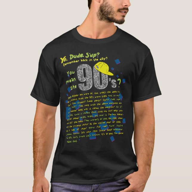 Camiseta O que dissemos nos anos 90 (Frente)