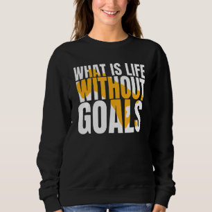Camiseta O que é a vida sem objetivos