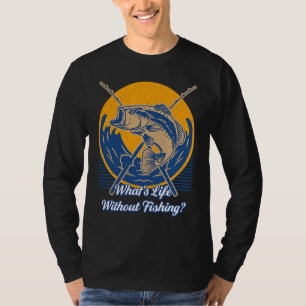 Camiseta O que é a vida sem pescar hábitos de amor do estil