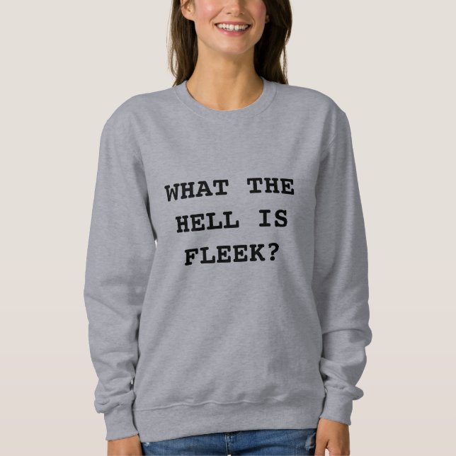 Camiseta O que é Fleek - camisola cinzenta (Frente)