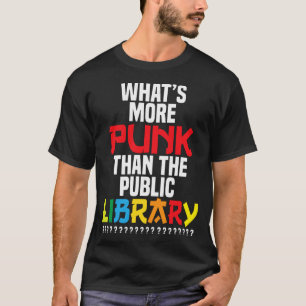 Camiseta O que é mais "Punk" do que a Biblioteca Pública?