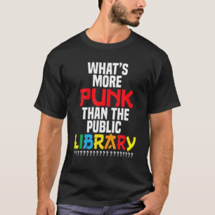 Camiseta O Que É Mais Punk Do Que A Biblioteca Pública?