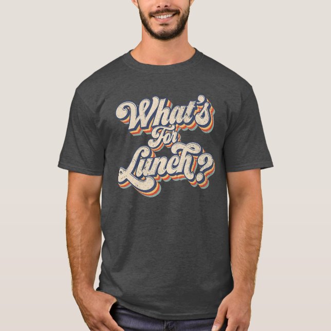 Camiseta O que é para o almoço senhora do almoço engraçada  (Frente)