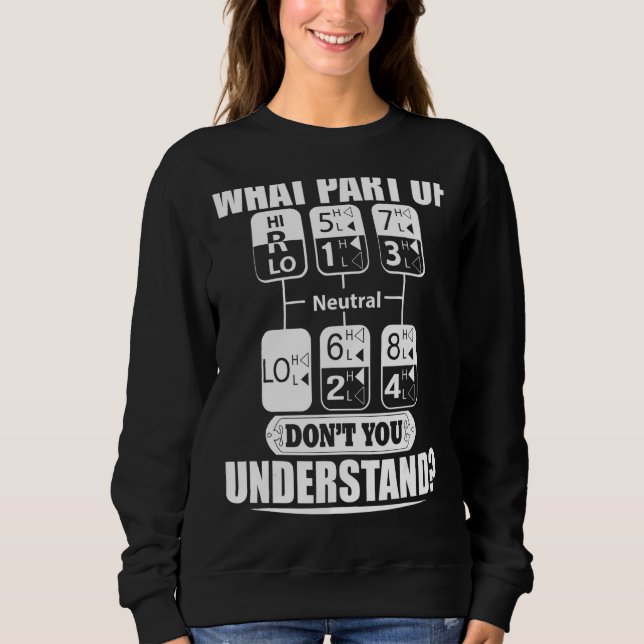 Camiseta O que é parte de não se meter em um caminhão? (Frente)