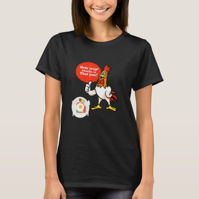 Camiseta O Que É Que Você Charlie Omelet Oml? (Frente)