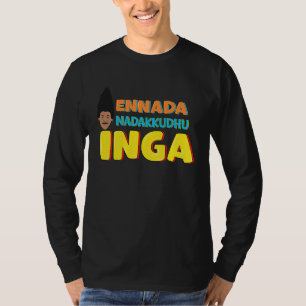 Camiseta O que está acontecendo aqui Kollywood Cinema Tamil