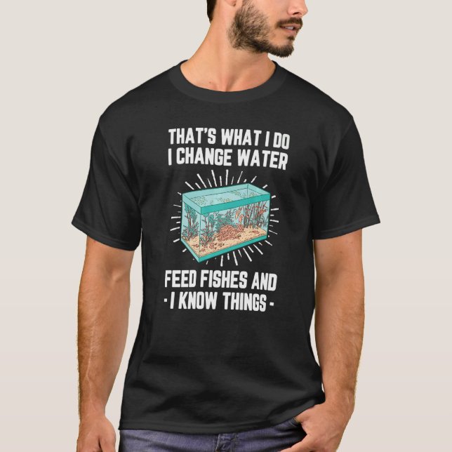 Camiseta O Que Eu Faço Muda Os Pescados De Água E (Frente)
