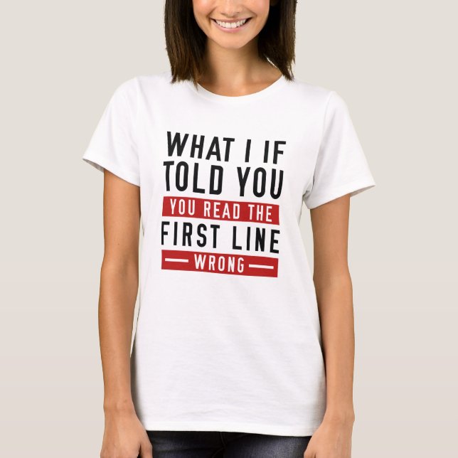 Camiseta O Que Eu Se Eu Dissesse a Você (Frente)
