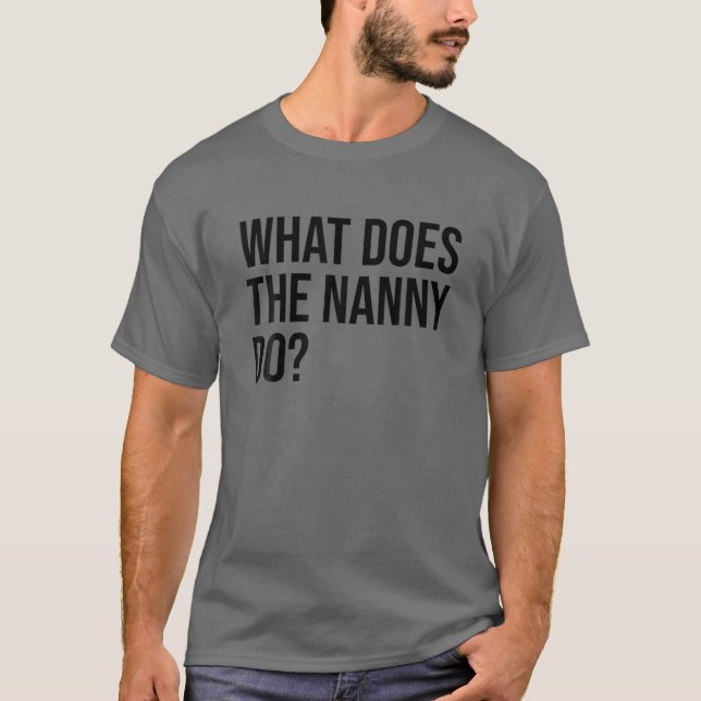 Camiseta O Que Faz A Ama, Avó O Que Faz A Nann? (Frente)