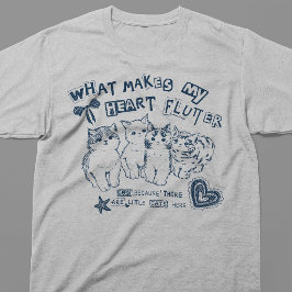 Camiseta O Que Faz Meu Coração Bater Forte
