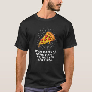 Camiseta O Que Faz Meu Coração Feliz Pizzas Pizzamaker