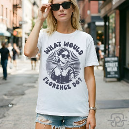 Camiseta O que Florence faria? Florence Nightingale Retro