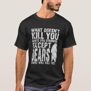 Camiseta O Que Matar Você Faz Você Mais Forte Exceto Bea