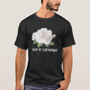 Camiseta O Que No Jardim De Cravo Jardinagem Jardineiro Bot