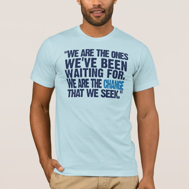 Camiseta O que nós temos esperado (Frente)