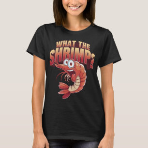 Camiseta O que o camarão - Simplesmente o Melhor - O Camarã