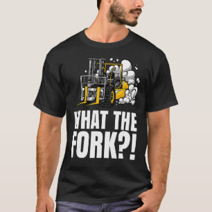 Camiseta O Que O Operador Forkelevador Do Fork Warehouse