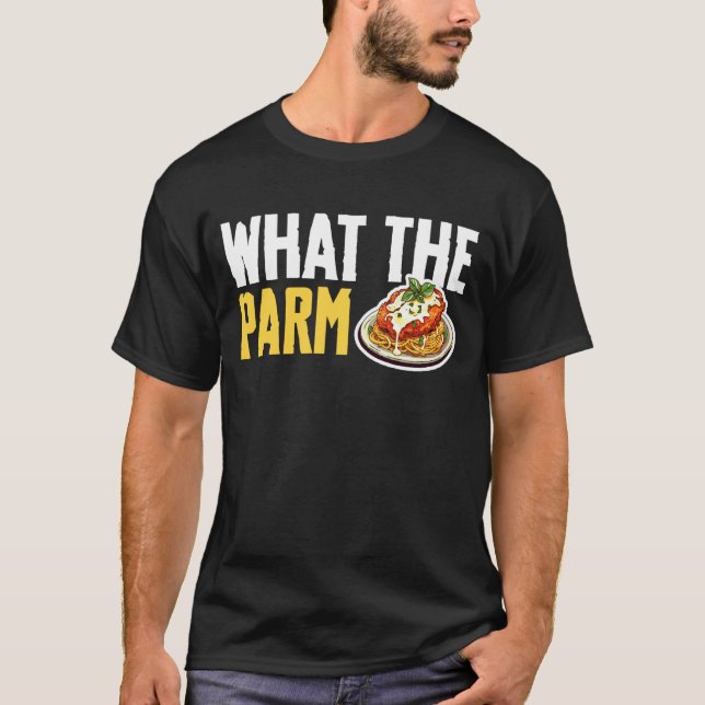 Camiseta O Que O Parm Frango Parm (Frente)