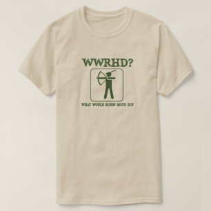 Camiseta O Que O Robin Hood Faria De Humor Engraçado?