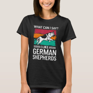 Camiseta O que posso dizer que gosto de Pastores Alemães