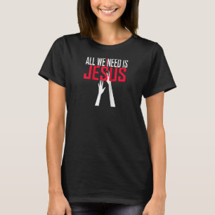 Camiseta O Que Precisamos É De Jesus Christian Evangel