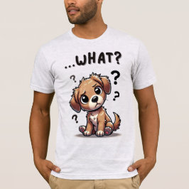 Camiseta "...o quê?" Puppy com cartoon confundida