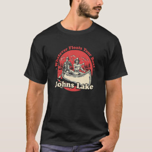 Camiseta O Que Quer Que Chegue O Seu Barco Johns Lake Sayin