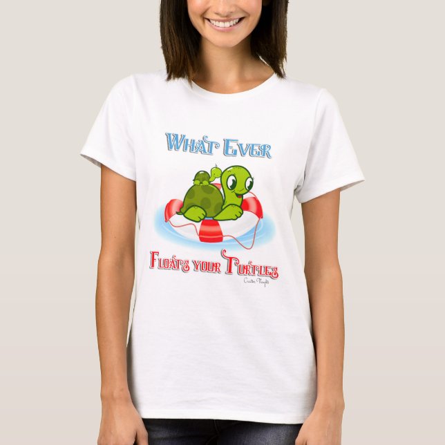Camiseta O Que Quer Que Flutue As Tartarugas 2 (Frente)