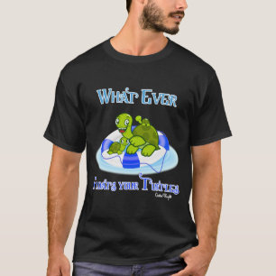 Camiseta O Que Quer Que Flutue As Tartarugas 3