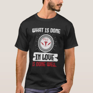 Camiseta O que se faz no amor é feito bem, enfermeiro do di