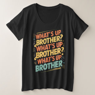 Camiseta o que se passa, irmão?