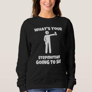 Camiseta O que sua madrasta vai dizer irônico ca
