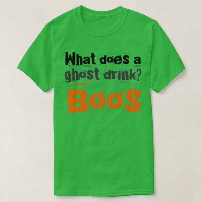 Camiseta O que um fantasma bebe o Halloween BOOS (Frente do Design)