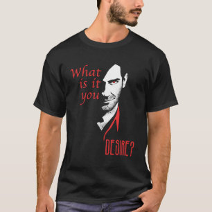 Camiseta O Que Você Deseja Das Superpotências De Lucifer Mo