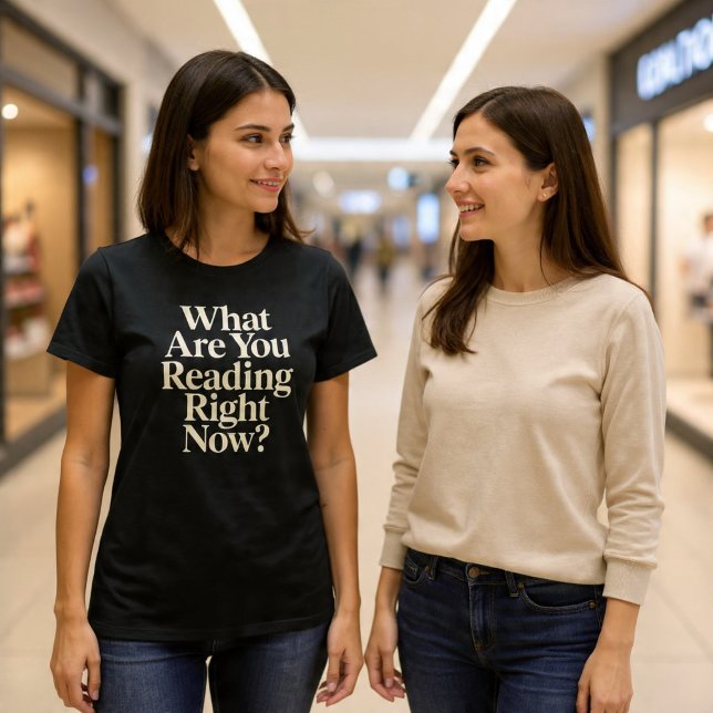 Camiseta O Que Você Está Lendo Agora? (Criador carregado)