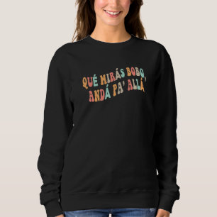 Camiseta O Que Você Está Olhando Bobo Vá Para Lá Discurso S