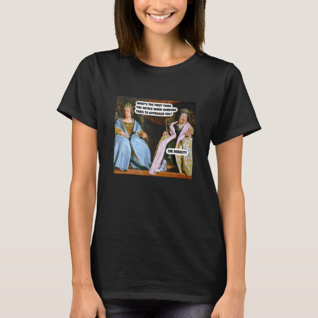 Camiseta O que você percebe quando alguém se aproxima de vo (Frente)
