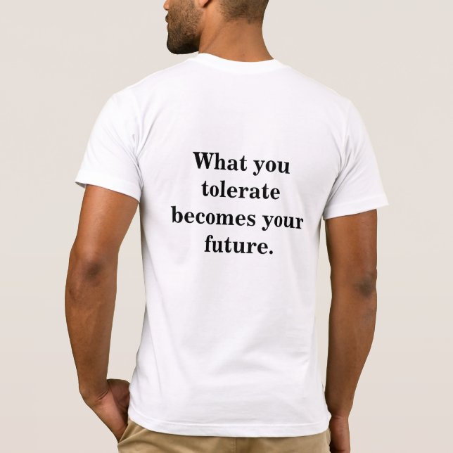 Camiseta O que você tolera (Verso)