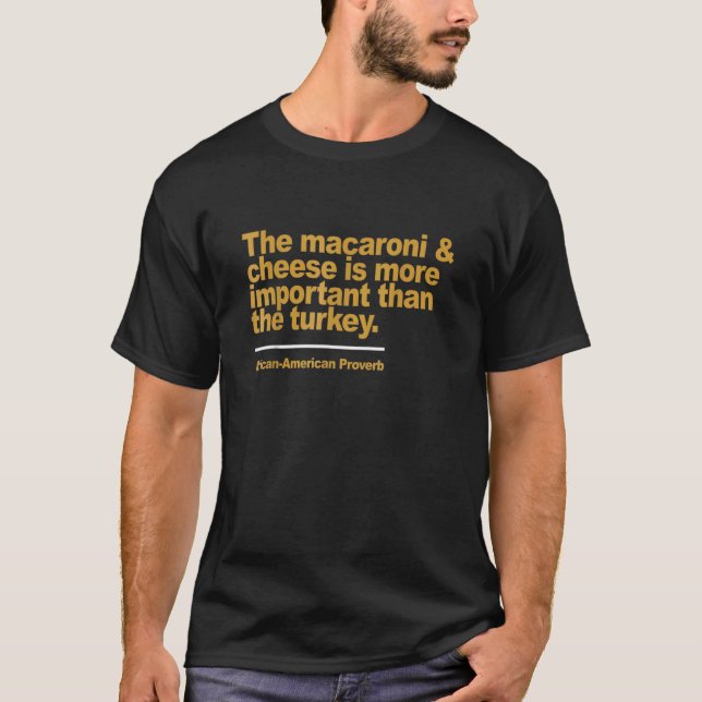 Camiseta O Queijo Macaroni Amp É Mais Importante Do Que O (Frente)