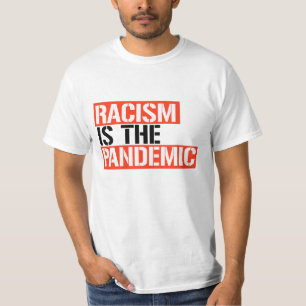 Camiseta O racismo é a pandemia