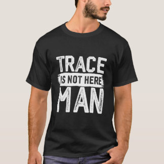 Camiseta O Rastreio Não Está Aqui